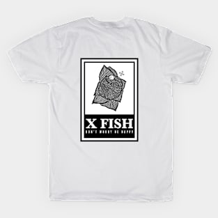 X Fish – "Don't worry be happy" T-Shirt